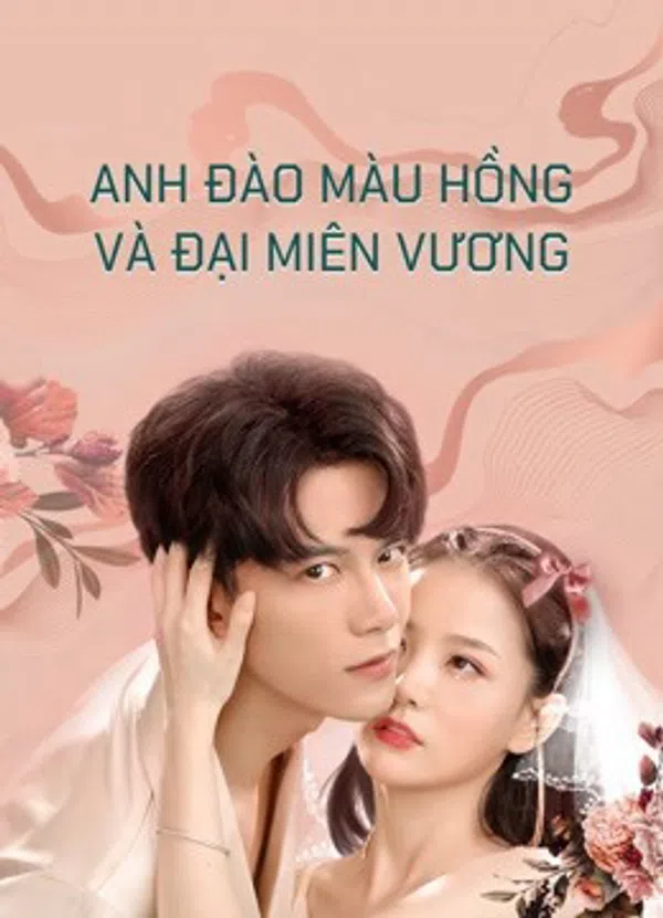 Xem Phim Anh Đào Màu Hồng Và Đại Miên Vương (Phần 2) Vietsub HD Online