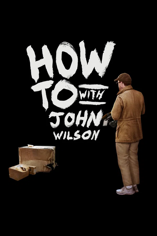 Cách Để... Với John Wilson (Phần 1)