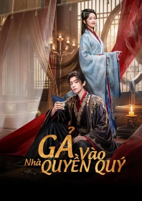 Gả Vào Nhà Quyền Quý