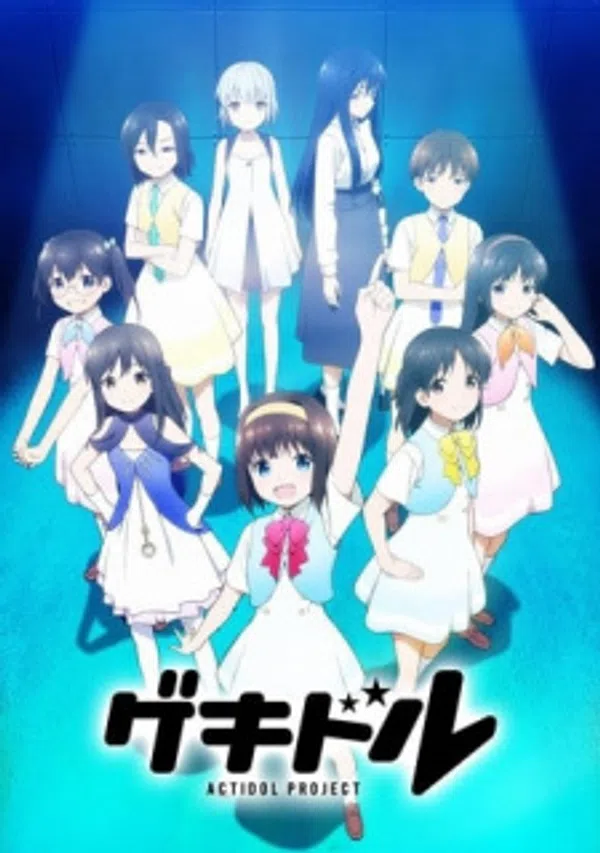Poster phim Gekidol: Actidol Project trên Xem Phim Fun