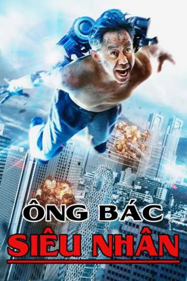 Poster phim Ông Bác Siêu Nhân trên Xem Phim Fun